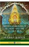 Hidden Symbolism of Alchemy and the Occult Arts