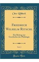Friedrich Wilhelm Ritschl, Vol. 2