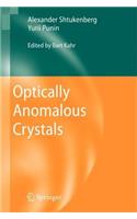 Optically Anomalous Crystals
