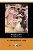 College Girl (Illustrated Edition) (Dodo Press)