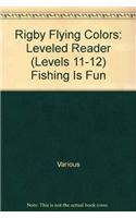 Rigby Flying Colors: Individual Student Edition Blue Fishing Is Fun