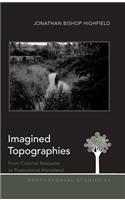 Imagined Topographies