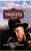 Powder River, Season Three