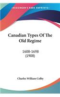 Canadian Types Of The Old Regime
