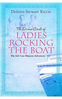 Divine Circle of Ladies Rocking the Boat