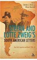 Stefan and Lotte Zweig's South American Letters