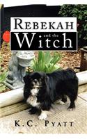 Rebekah and the Witch