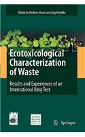 Ecotoxicological Characterization of Waste
