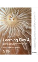 Learning Flex 4: Getting Up to Speed with Rich Internet Application Design and Development(Adobe Developer Library)
