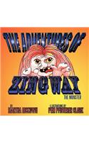 The Adventures of Zingway, the Monster