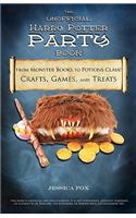 The Unofficial Harry Potter Party Book