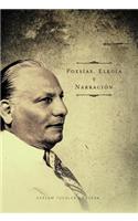 Poes As, Eleg A Y Narraci N: (Spanish)