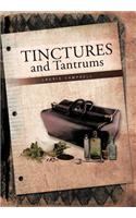 Tinctures and Tantrums
