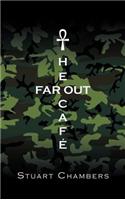 The Far Out Cafe