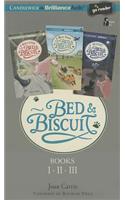 Bed & Biscuit, Books 1, 2, & 3