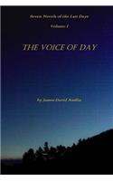 Seven Novels of the Last Days Volume I The Voice of Day