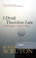 I Drink Therefore I Am