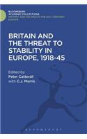 Britain and the Threat to Stability in Europe, 1918-45
