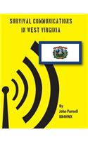 Survival Communications in West Virginia