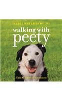 Walking with Peety Lib/E