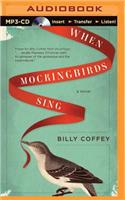 When Mockingbirds Sing