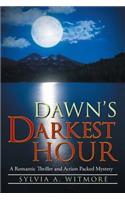 Dawn's Darkest Hour