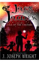 Jack James and the Call of the Tanakee (Book 2)