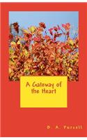 Gateway of the Heart