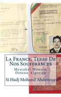 La France, Terre De Nos Souffrances