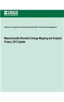 Massachusetts Shoreline Change Mapping and Analysis Project, 2013 Update