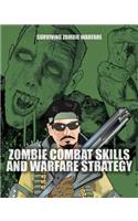 Zombie Combat Skills and Warfare Strategy