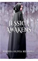 Jessica Awakens
