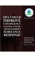 EPA Could Improve Contingency Planning for Oil and Hazardous Substance Response: (English)