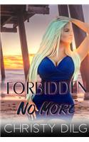 Forbidden No More