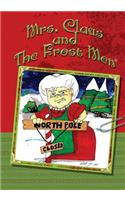 Mrs. Claus and The Frost Men
