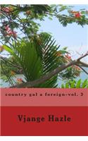 country gal a foreign-vol. 3