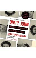 Dirty John and Other True Stories of Outlaws and Outsiders