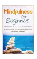 Mindfulness For Beginners