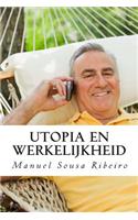 Utopia en Werkelijkheid