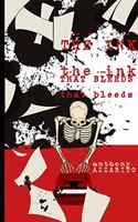 The Ink That Bleeds
