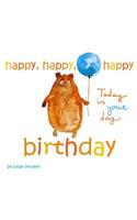 Happy, Happy, Happy Birthday