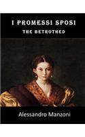 I Promessi Sposi: The Betrothed