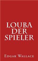 Louba Der Spieler