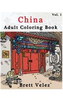 China: Adult Coloring Book: Sketches Coloring Book Series (Vol.1): (Adult Coloring Book Series) (Volume 1)