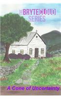A Cone of Uncertainty: (7 Brytecloud)