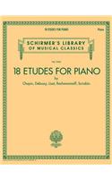 18 Etudes for Piano by Chopin, Debussy, Liszt, Rachmaninoff, Scriabin