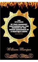 The Mysteries of Free Masonry