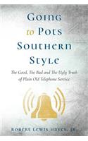 Going To Pots Southern Style