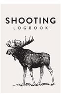 Shooting Logbook: Moose Drawing, Handloading Logbook, Range Shooting Book, Including Target Diagrams