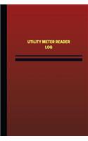 Utility Meter Reader Log (Logbook, Journal - 124 pages, 6 x 9 inches)